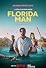 sockshare florida man|Florida Man (TV Mini Series 2023) .